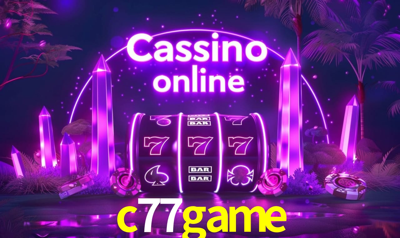 c77game - cassino ao vivo